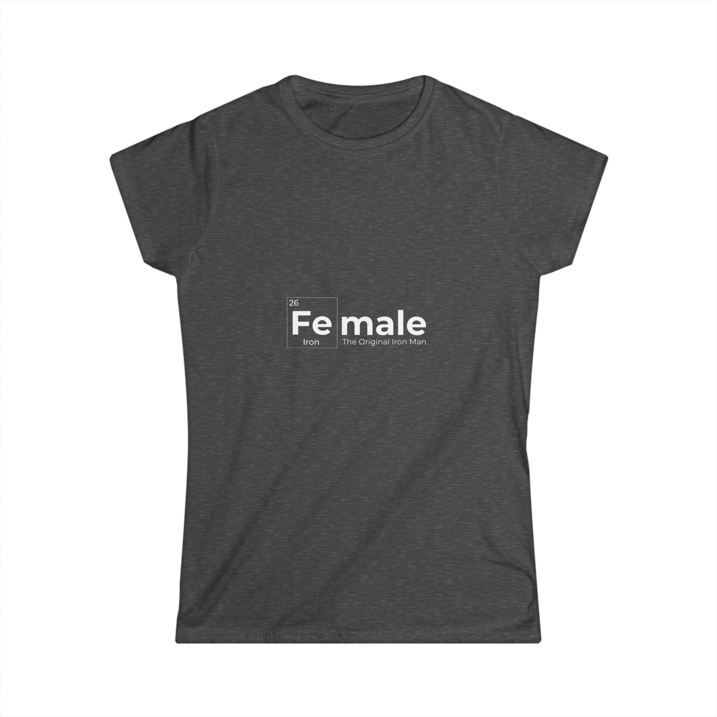 👩‍🔬 Female – The Original Iron Man | Women’s Softstyle Tee
