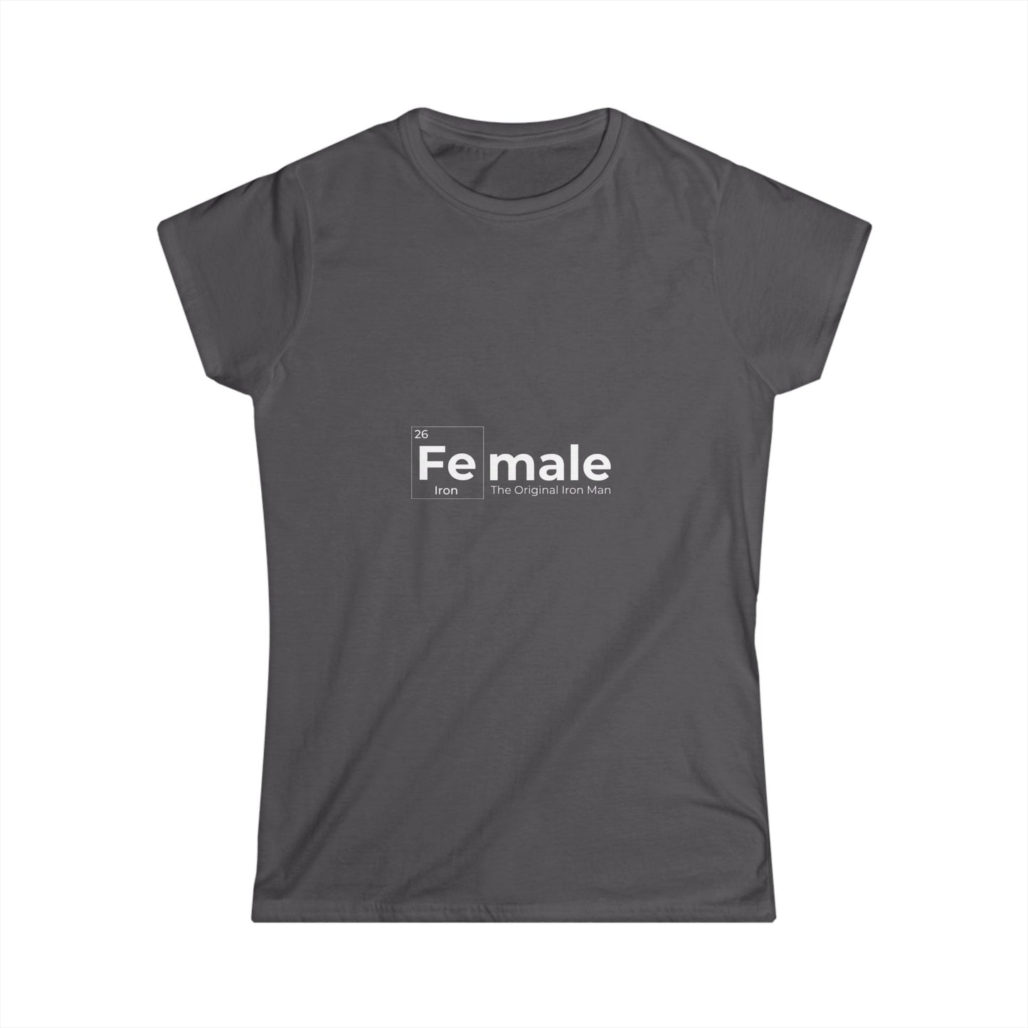 👩‍🔬 Female – The Original Iron Man | Women’s Softstyle Tee