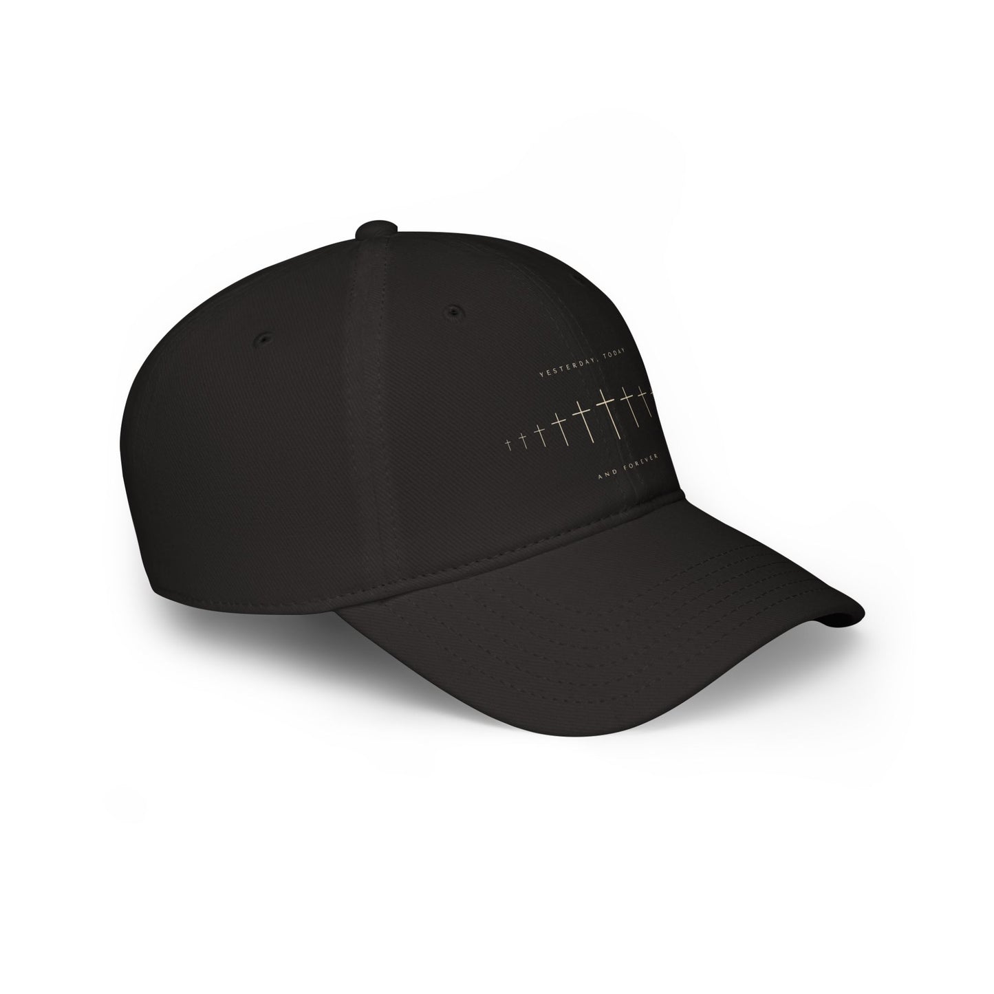 Yesterday, Today and Forever – Low Profile Baseball Cap