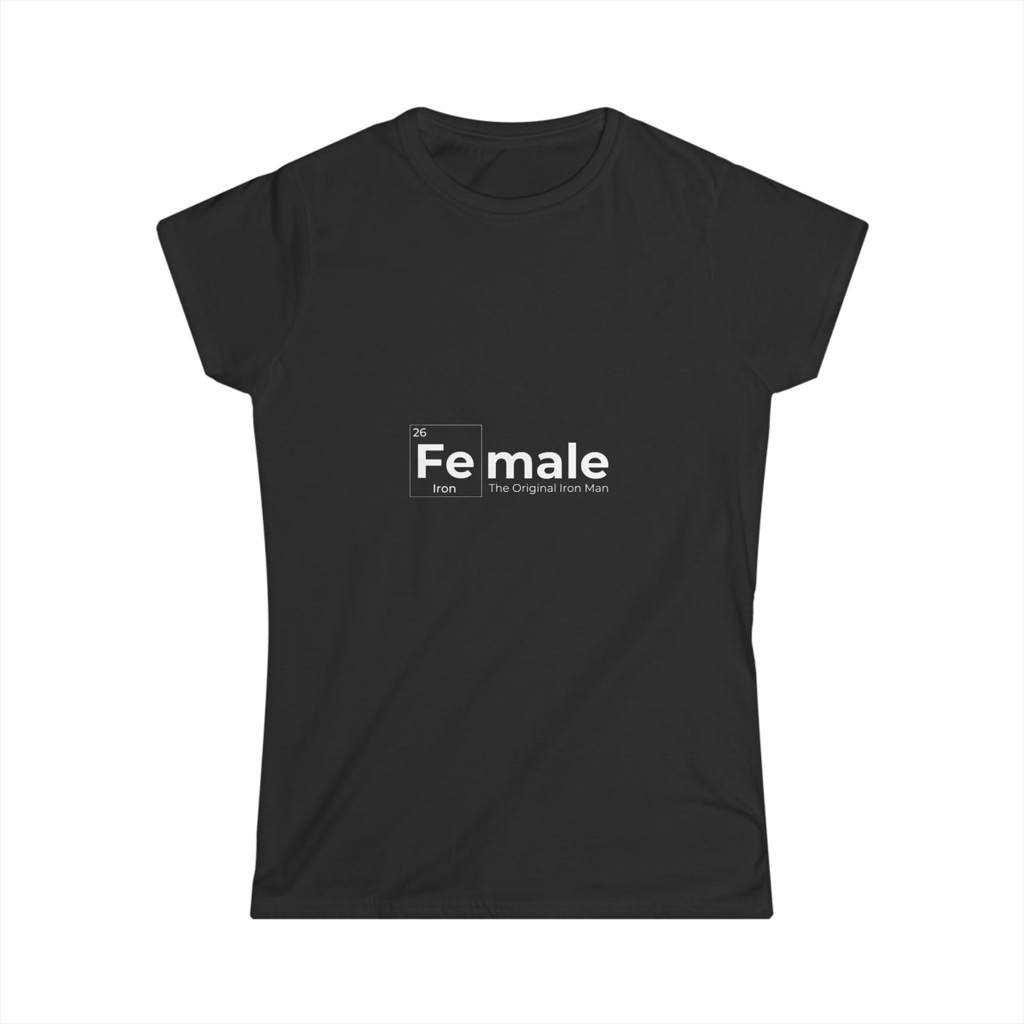 👩‍🔬 Female – The Original Iron Man | Women’s Softstyle Tee