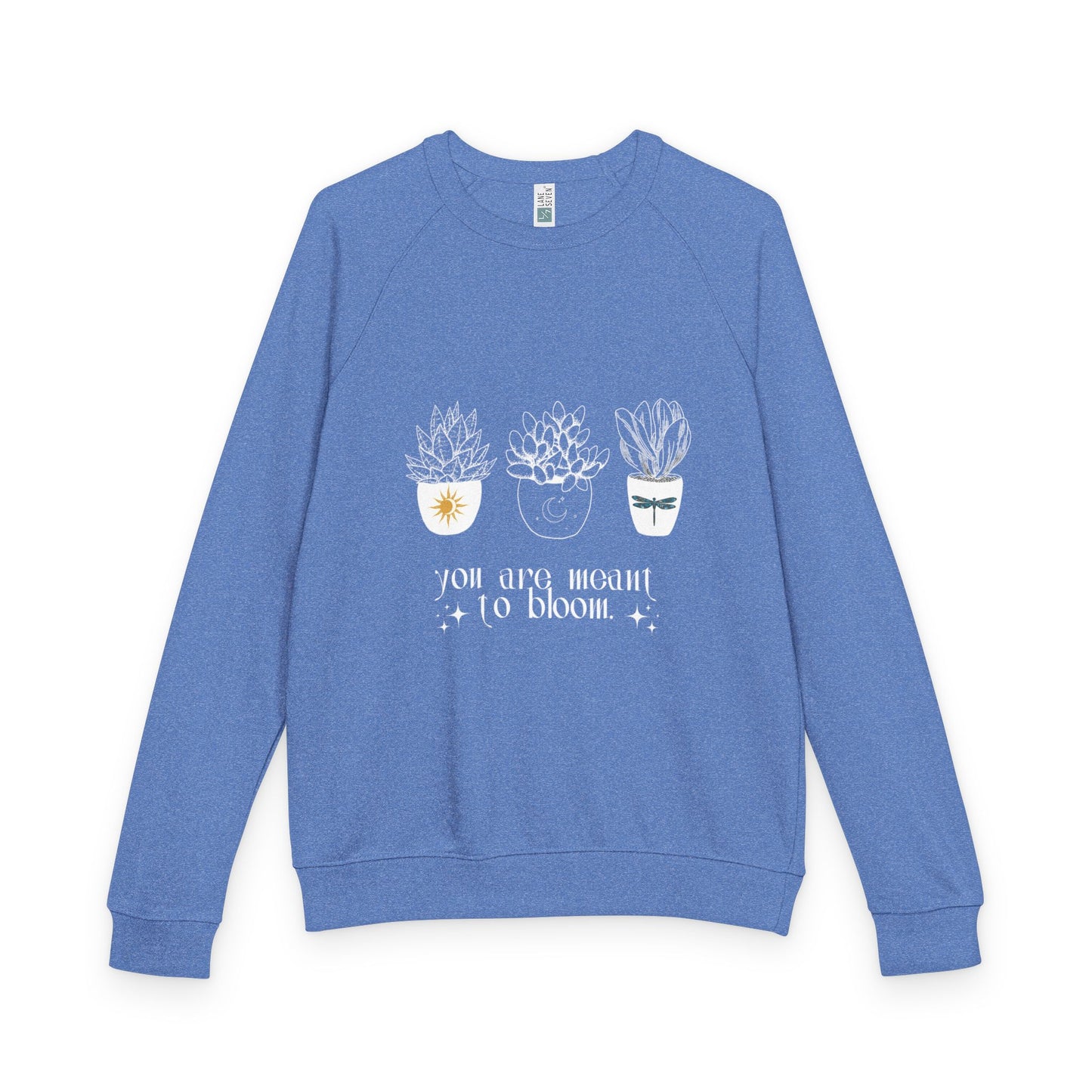 πΈ You Were Meant to Bloom β Unisex French Terry Raglan Crewneck πΈ