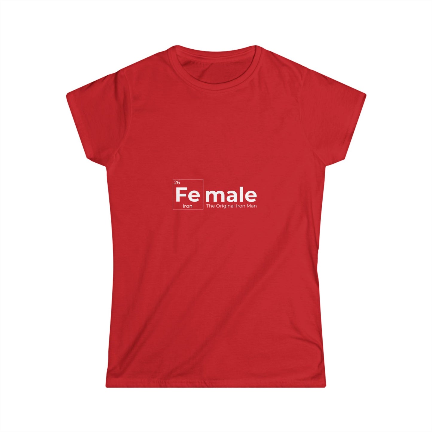 👩‍🔬 Female – The Original Iron Man | Women’s Softstyle Tee
